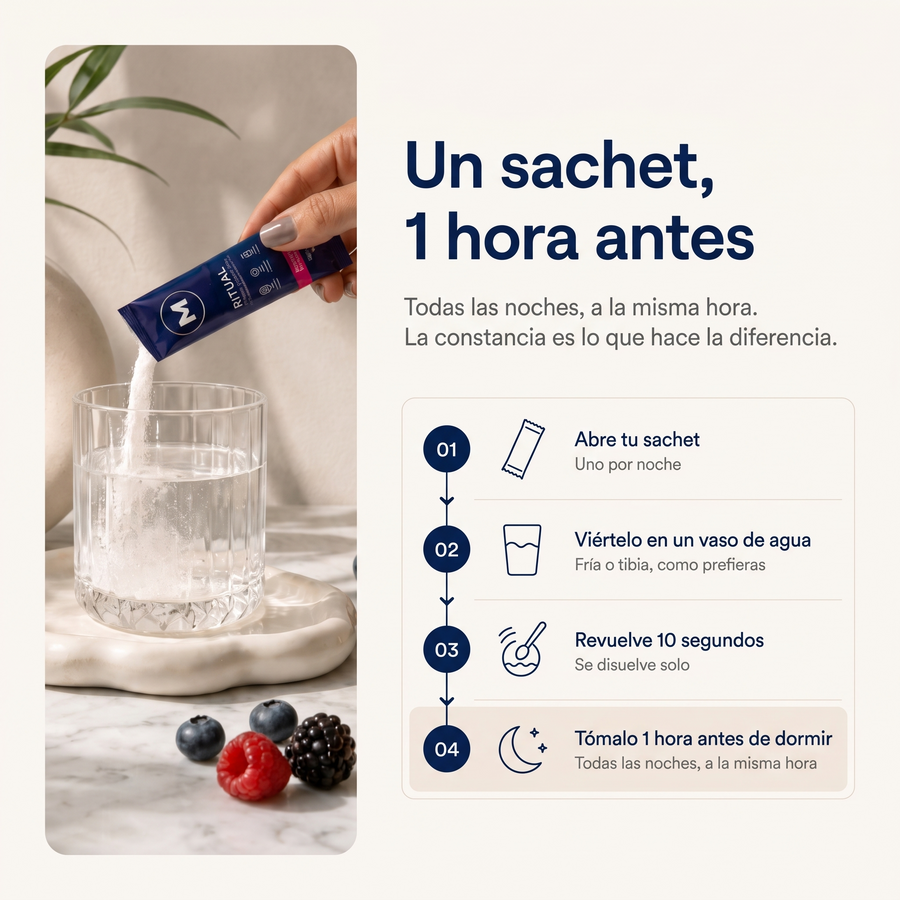 RITUAL - cómo se toma: un sachet en agua, 1 hora antes de dormir